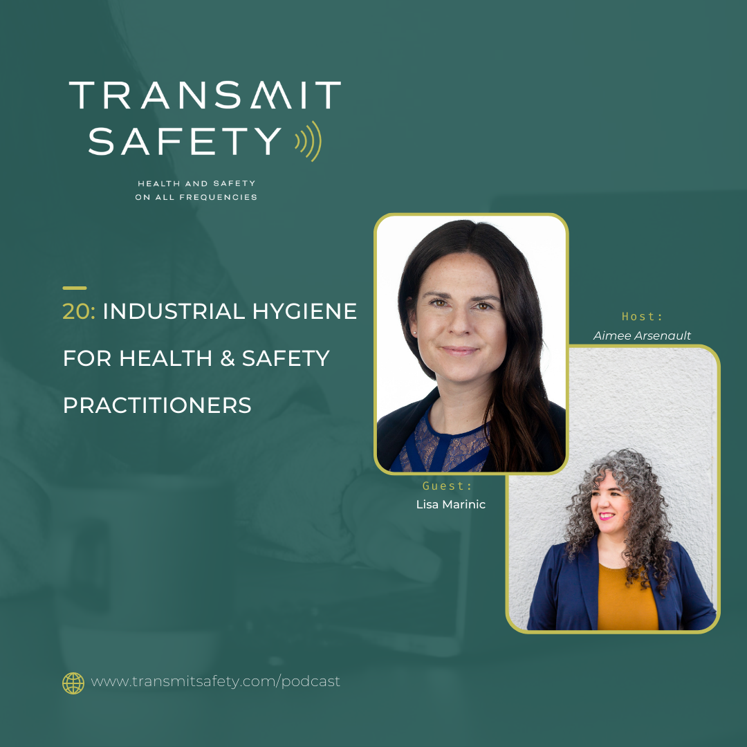 20: Industrial Hygiene for Health & Safety Practitioners with Lisa Marinic featured image