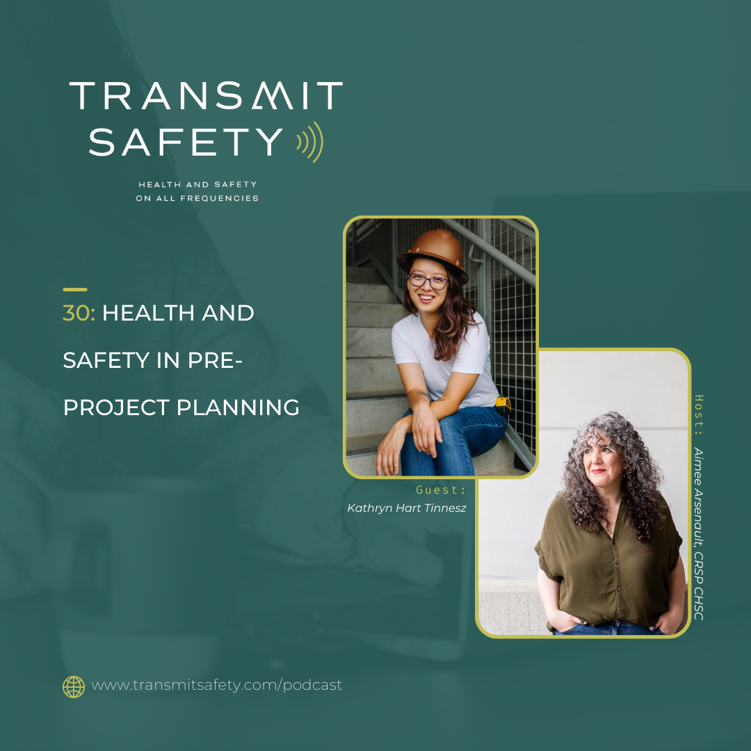 Transmit Safety Podcast episode 30: Health and Safety in Pre-Project Planning with Kathryn Hart featured image
